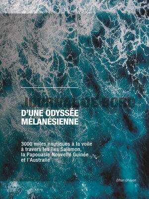 cover image of Journal de bord d'une odyssée mélanésienne